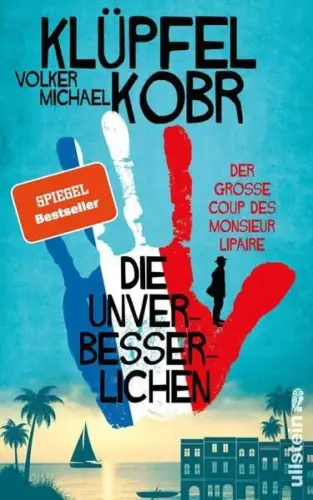 Buch: Die Unverbesserlichen, Klüpfel/Kobr, 2022, Ullstein, gebraucht, sehr gut