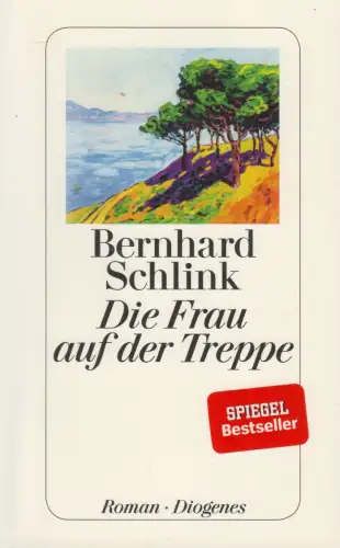 Buch: Die Frau auf der Treppe, Bernhard Schlink. Diogenes, gebraucht, sehr gut
