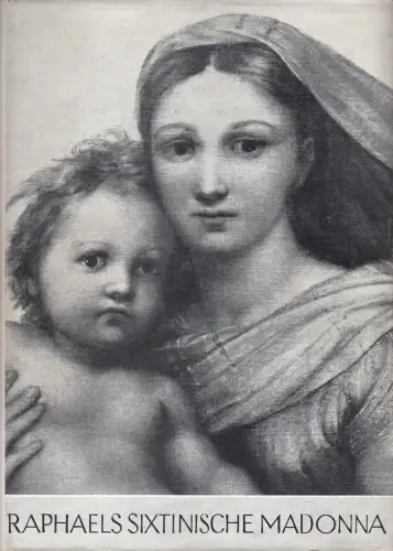 Buch: Raphaels Sixtinische Madonna, Putscher, Marielene, 1955, Hopfer-Verlag