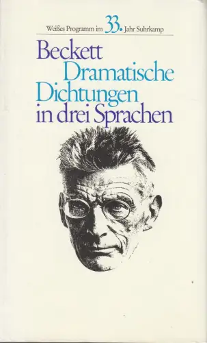 Buch: Dramatische Dichtungen in drei Sprachen, Beckett, Samuel, 1981, Suhrkamp