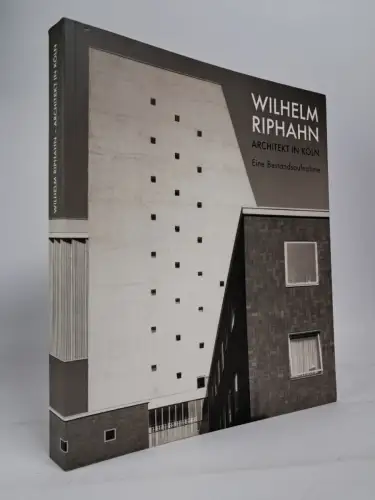Buch: Wilhelm Riphahn. Architekt in Köln. Britta Funck u.a., 2013, Walther König