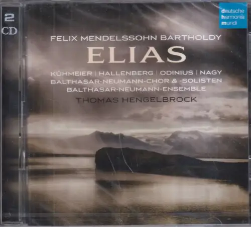 Doppel-CD: Felix Mendelssohn Bartholdy, Elias, 2016, Deutsche Harmonia Mundi