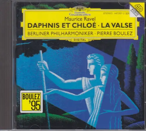 CD: Maurice Ravel, Daphnis et Chloe / La Valse, 1995, Deutsche Grammophon