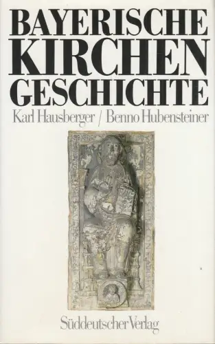 Buch: Bayerische Kirchengeschichte, Hausberger, Karl, 1985, Süddeutscher Verlag