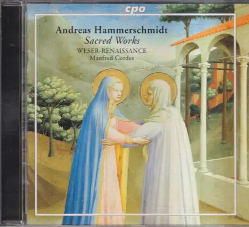 CD: Andreas Hammerschmidt, Sacred Works, 2003, CPO, Weser-Renaissance