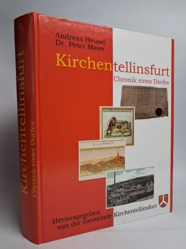 Buch: Kirchentellinsfurt - Chronik eines Dorfes, 2007, P. Maier & A. Heusel
