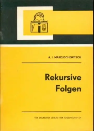 Buch: Rekursive Folgen, Markuschewitsch, A. I., 1968, gebraucht, gut