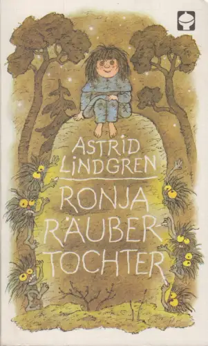 Buch: Ronja Räubertochter, Lindgren, Astrid. 1989, Der Kinderbuchverlag