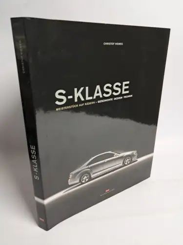 Buch: S-Klasse. Meisterstück auf Rädern, Christof Vieweg, 2006, Delius Klasing