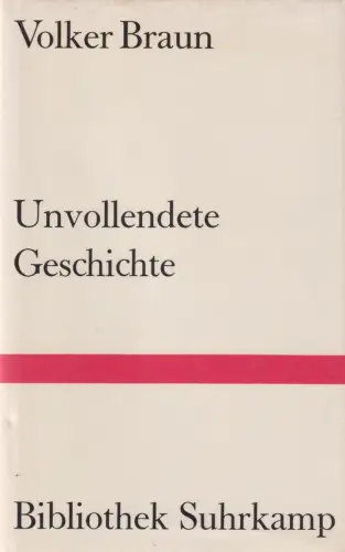 Buch: Unvollendete Geschichte, Braun, Volker, 1984, Suhrkamp, gebraucht