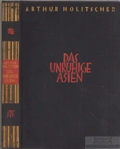 Buch: Das unruhige Asien, Holitscher, Arthur, S. Fischer Verlag, gebraucht, gut
