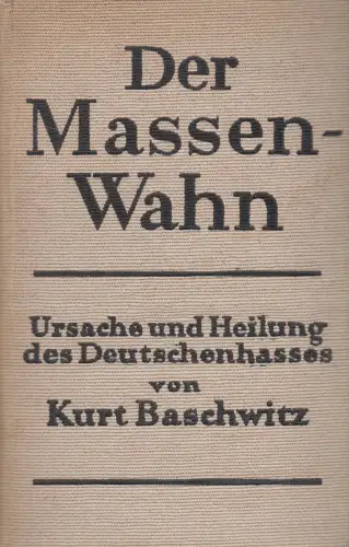 Buch: Der Massenwahn, Kurt Baschwitz, 1932, C. H. Beck Verlag, gebraucht, gut