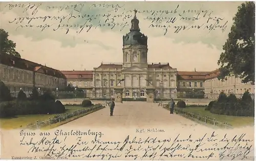 AK Gruss aus Charlottenburg. Kgl. Schloss. ca. 1905, Postkarte. Ca. 1905