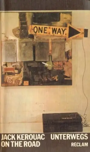 Buch: Unterwegs. On The Road, Kerouac, Jack. Reclams Universal-Bibliothek, 1980