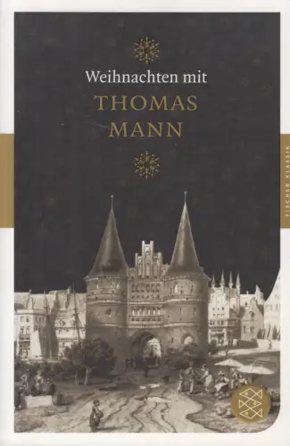 Buch: Weihnachten mit Thomas Mann, Sascha Michel (Hrsg.), 2011, Fischer Klassik