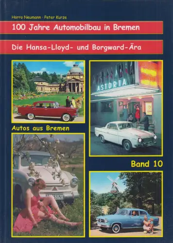 Buch: Die Hansa-Lloyd- und Borgward-Ära, Harro Neumann,  Peter Kurze, 2007
