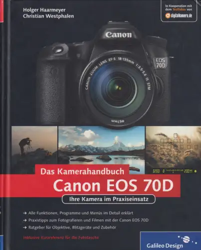 Buch: Canon EOS 70D, Haarmeyer, Holger, 2014, Galileo Press, Das Kamerahandbuch