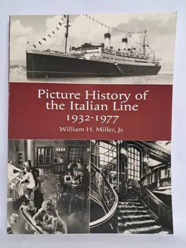 Buch: Picture History of the Italian Line 1932-1977, William H. Miller Jr., 1999