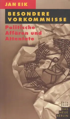 Buch: Besondere Vorkommnisse, Eik, Jan. 1995, Das Neue Berlin, gebraucht, gut