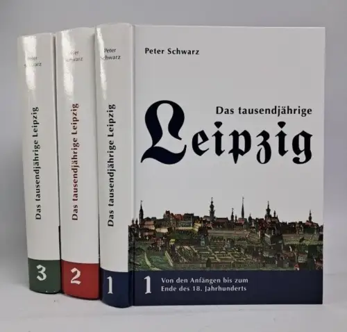 Buch: Das tausendjährige Leipzig 1-3, Peter Schwarz, 2014, Pro Leipzig, 3 Bände