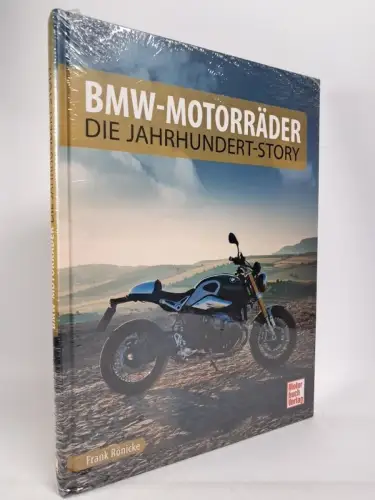 Buch: BMW-Motorräder - Die Jahrhundert-Story, Frank Rönicke, Motorbuch, wie neu!