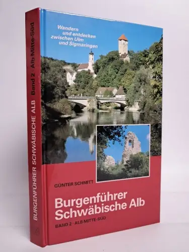 Buch: Burgenführer Schwäbische Alb Band 2 - Alb Mitte-Süd, Günter Schmitt, 1989