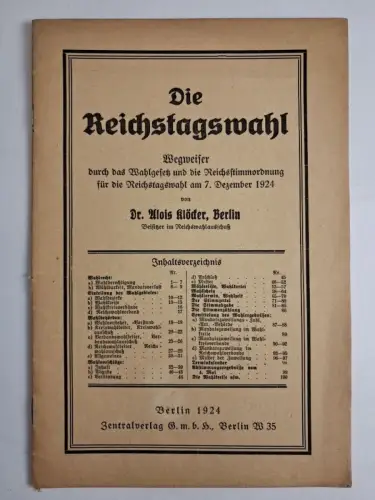 Heft: Die Reichstagswahl, Wegweiser durch ... Alois Klöcker, 1924, Zentralverlag