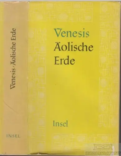 Buch: Äolische Erde, Venesis, Ilias. 1949, Insel-Verlag, Roman, gebraucht, gut