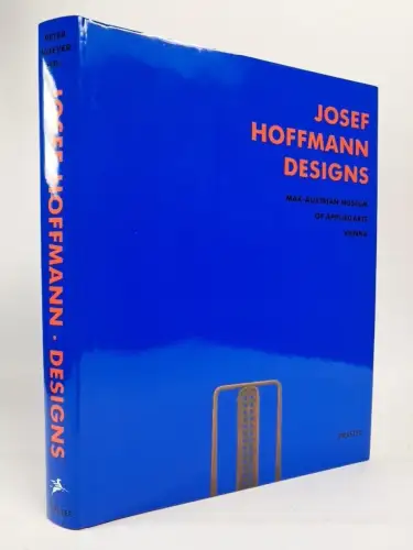 Buch: Josef Hoffmann Designs, Peter Noever (Hrsg.), 1992, Prestel Verlag
