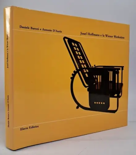 Buch: Josef Hoffmann e la Wiener Werkstätte, Baroni & D'Auria, Electa Editrice