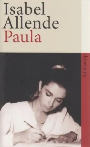 Buch: Paula, Allende, Isabel. St, 2010, Suhrkamp Verlag, gebraucht, sehr gut