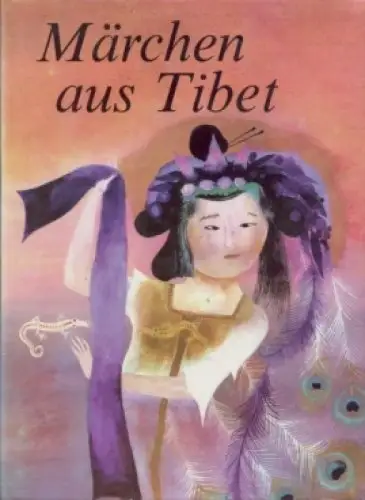 Buch: Märchen aus Tibet, Stovickova, D. und M. 1974, Artia Verlag