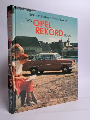 Buch: Das Opel Rekord Buch, Bartels & Thieme, 1993, Podszun, gebraucht, sehr gut