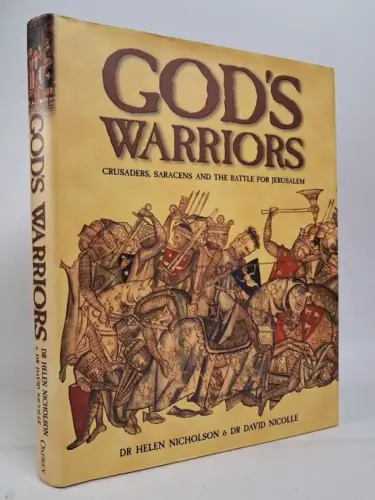 Buch: God's Warriors - Crusaders, Saracens And The Battle For Jerusalem, Nicolle