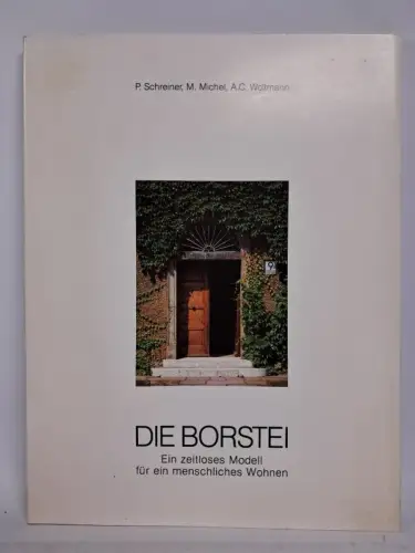 Buch: Die Borstei - Ein zeitloses Modell für ein menschliches Wohnen, 1987