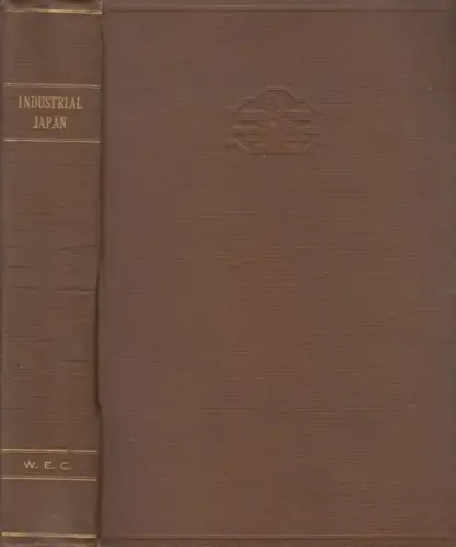 Buch: Industrial Japan, Kurahashi, Tojiro, u.a. 1929, Kokusai Shuppan Insatsusha
