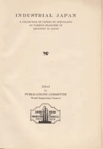 Buch: Industrial Japan, Kurahashi, Tojiro, u.a. 1929, Kokusai Shuppan Insatsusha