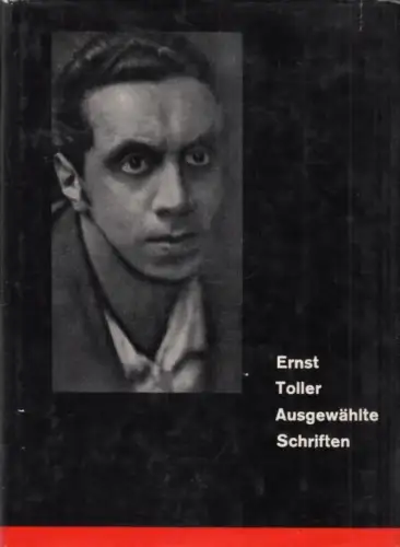 Buch: Ausgewählte Schriften, Toller, Ernst. 1959, Verlag Volk und Welt