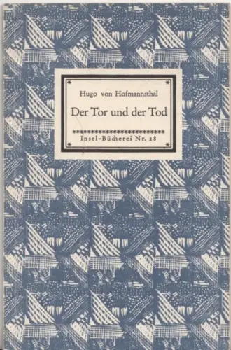 Insel-Bücherei 28, Der Tor und der Tod, Hofmannsthal, Hugo von. 1950