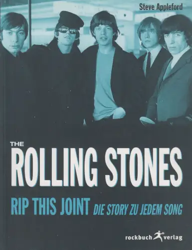 Buch: The Rolling Stones - Rip this Joint, Die Story zu jedem Song, Appleford