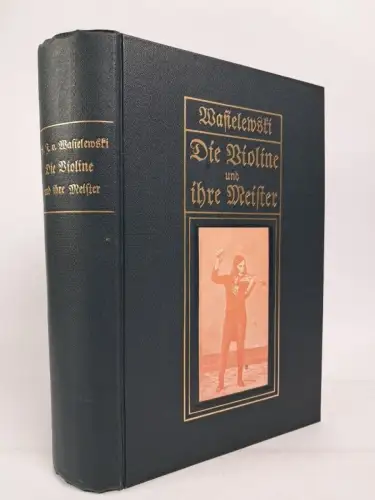 Buch: Die Violine und ihre Meister, Wasielewski, 1927, Breitkopf & Härtel