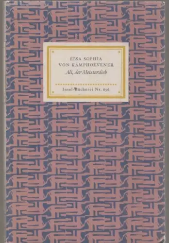 Insel-Bücherei 656, Ali, der Meisterdieb, Kamphoevener, Elsa Sophia von. 1958