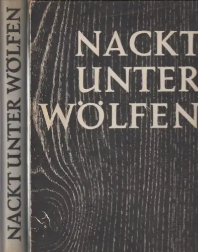 Buch: Nackt unter Wölfen, Apitz, Bruno. 1960, Mitteldeutscher Verlag