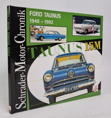 Buch: Ford Taunus 1948-1982, Martin-Paul Roland, 2002, Schrader Verlag