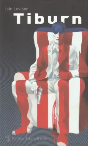 Buch: Tiburn, Levison, Iain. 2006, Matthes & Seitz Verlag, gebraucht, gut