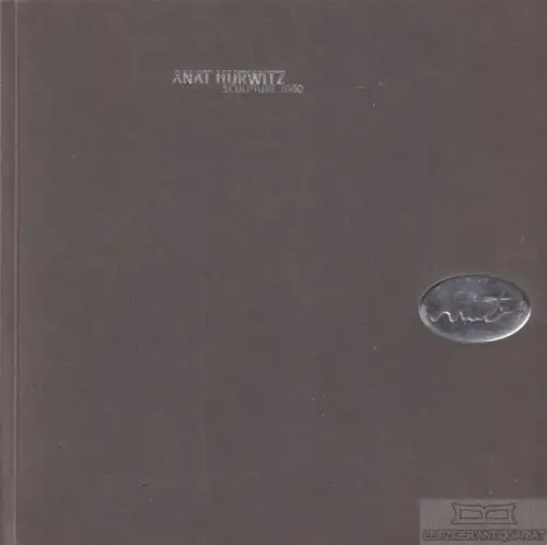 Buch: Sculpture 2000, Hurwitz, Anat. 2000, Verlag Anat Hurwitz