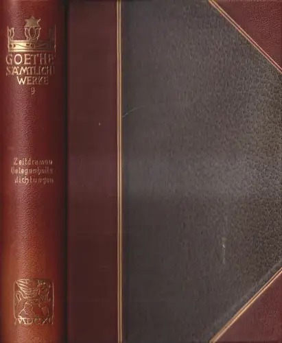 Buch: Goethes Sämtliche Werke 9: Zeitdramen, Gelegenheitsdichtungen, Cotta