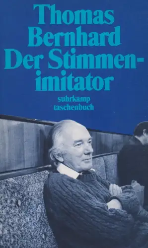 Buch: Der Stimmenimitator, Bernhard, Thomas, 1993, Suhrkamp Taschenbuch Verlag