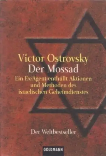 Buch: Der Mossad, Ostrovsky, Victor. Goldmann Taschenbuch, 2000, gebraucht, gut