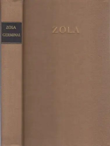 Buch: Germinal, Zola, Emile. Die Rougon-Macquart, 1968, Rütten & Loening Verlag